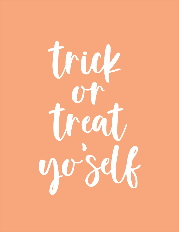 Trick or Treat Yo-Self Printable Wall Art